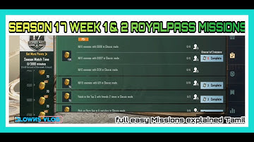 Season 17 week 1&2 Royalpass Missions | Fully Explained in Tamil | CLOWNS VLOG |