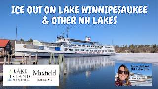 Ice Out on Lake Winnipesaukee and Other NH Lakes