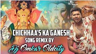 Rahul Sipligung's Chichhaa's Ka Ganesh Remix By Dj Omkar Old City