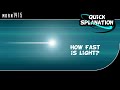 How fast is light?