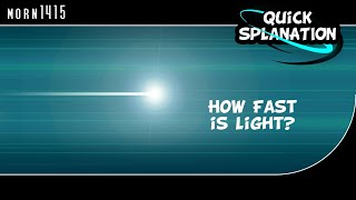 How Fast Is Light?