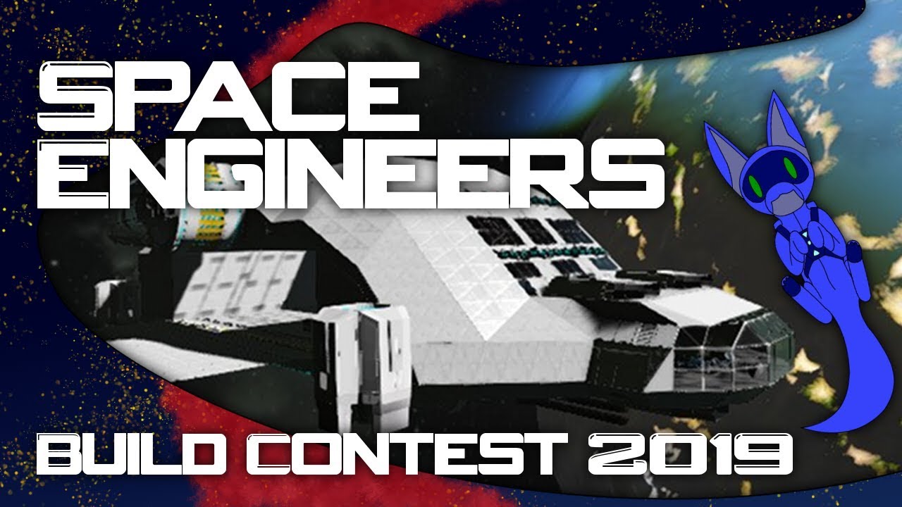 Space Engineers - Build Contest 2019 - YouTube