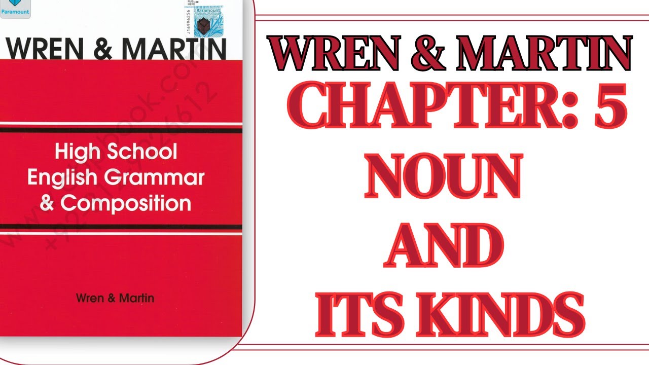 Wren & Martin Chapter 5 | Noun and Its Kinds Explained with Examples ...