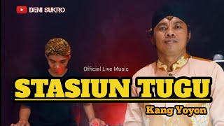 STASIUN TUGU (  Live Music ) Cover Kang Yoyon