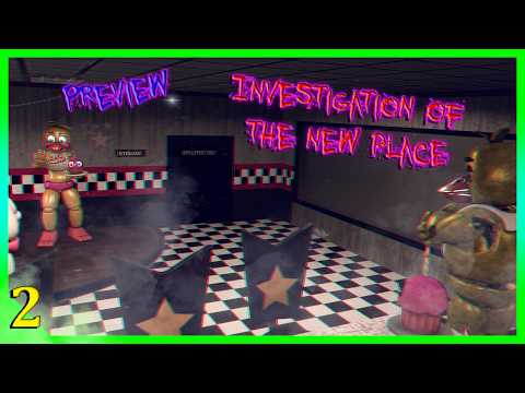 [SFM FNAF] Investigation Of The New Place [Preview]