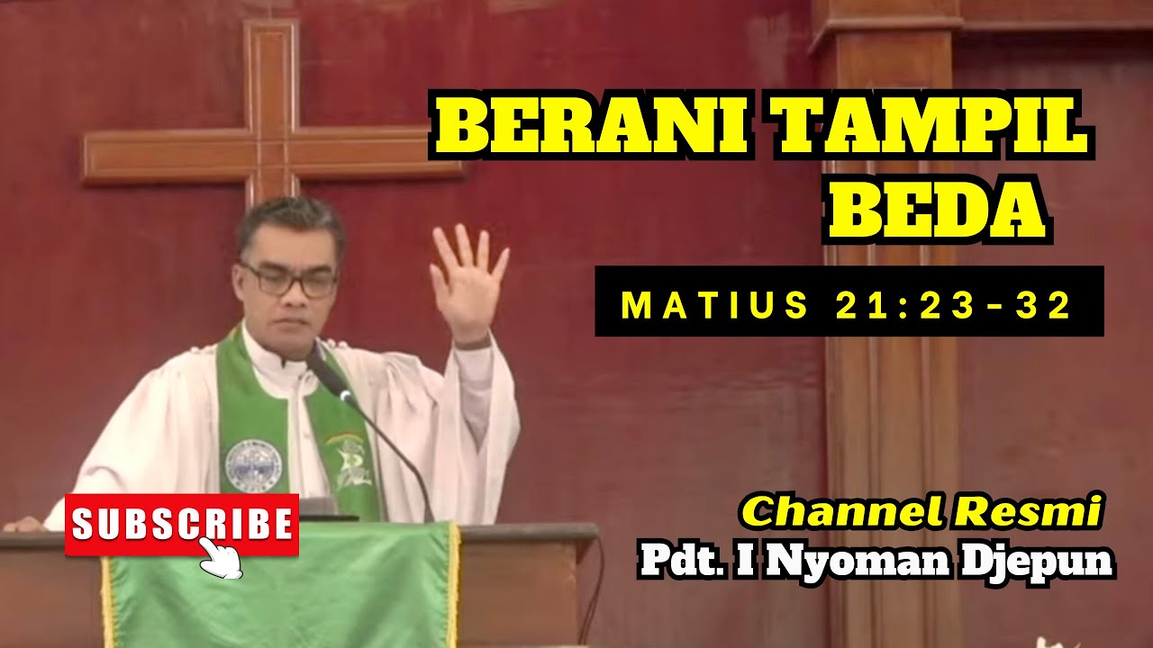 Berani Tampil Beda | Matius 21:23-32