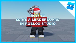 How to make a Leaderboard | Roblox Scripting Tutorial