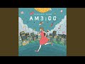 AM3:00 (feat. 福原香織)