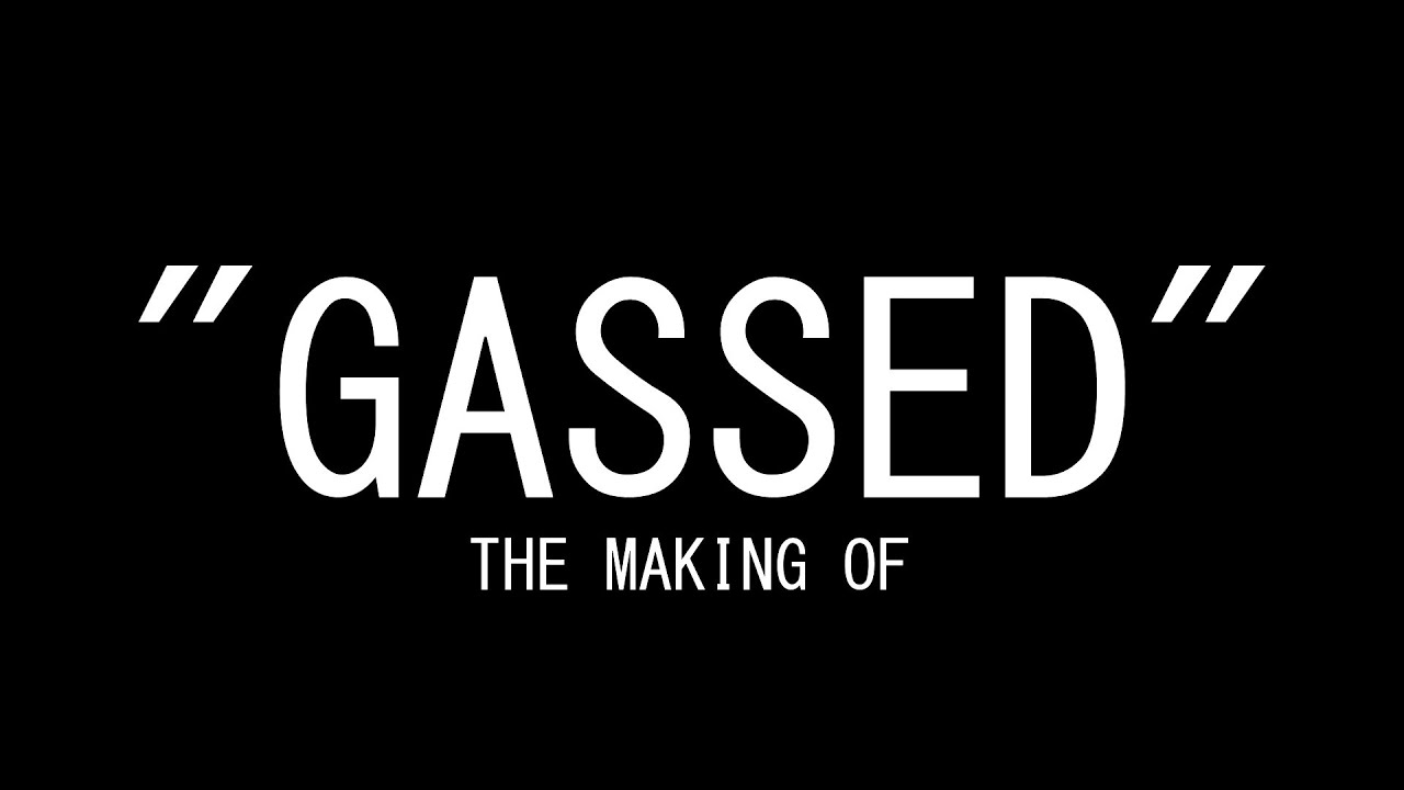 Ver Gassed: The Making Of - A Documentary by Torrid Complex en YouTube Ver Gassed: The Making Of - A Documentary by Torrid Complex en YouTube