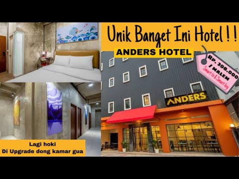 Anders Hotel Jakarta Barat | wew hotel baru nih unik banget kamarnya