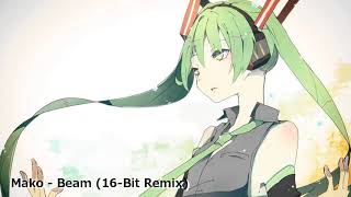 Mako - Beam (Keşke Remix) 8 - 16 Bit Version