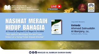 Pertemuan ke 6  | Ustadz Ahmad Zainuddin Al Banjary, Lc. حَفِظَهُ اللهُ
