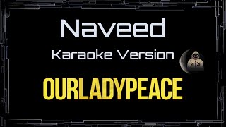 Our Lady Peace • Naveed (CC) 🎤 [Karaoke] [Instrumental] [UVR]