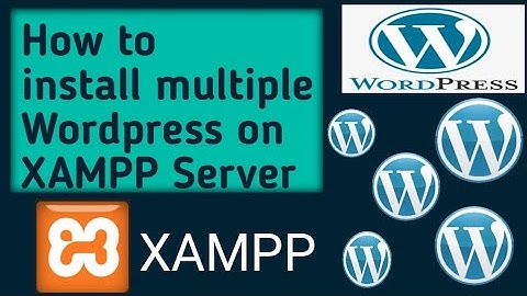 How to install 2 or more Wordpress on localhost xampp | Localhost | Xampp | more wordpress on xampp