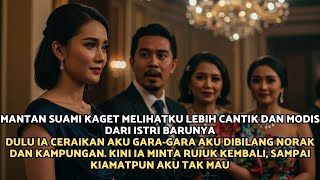 Download Lagu MANTAN SUAMI KAGET LIHAT AKU LEBIH CANTIK DIBANDING ISTRI BARUNYA - PADAHAL DULU DIA EJEK AKU JELEK MP3 Download Lagu MANTAN SUAMI KAGET LIHAT AKU LEBIH CANTIK DIBANDING ISTRI BARUNYA - PADAHAL DULU DIA EJEK AKU JELEK MP3