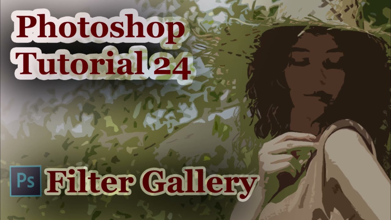 Tools Filter Gallery in Tutorial 24