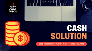 CS50 Cash Problem Set 1 (pset1)  Walkthrough (Step by Step Solution)