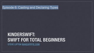 Kinderswift 6: Types and Casting
