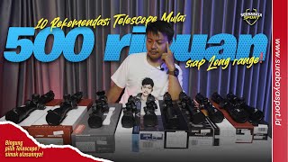 10 Teleskop Medium Level Terbaik Buat Long Range ❗❗ No.9 Ada Zero Stop di Bawah 1 Juta ❗❗