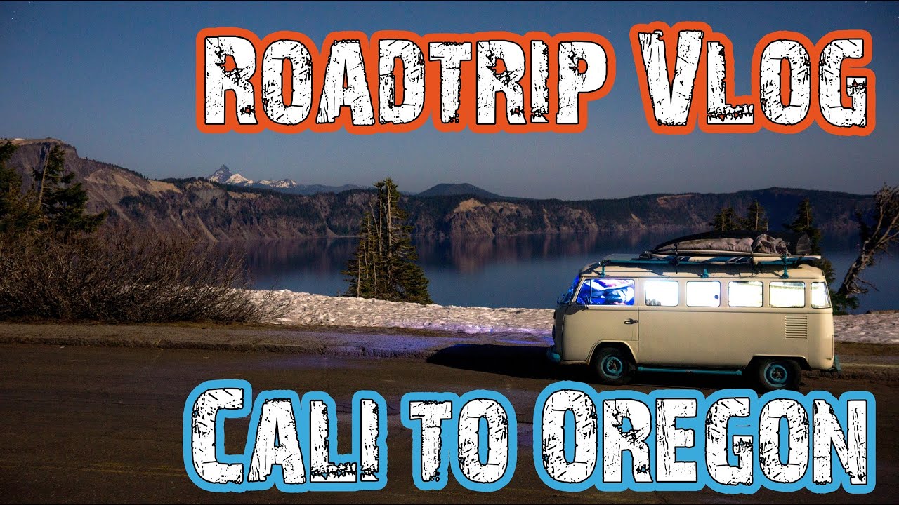 California to Oregon - VW Bus Road Trip - California to Oregon - VW Bus Road Trip
