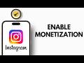 How to Enable Monetization on Instagram