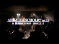 Animelancholic  vol1520181216dneeds