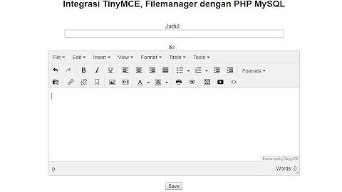 integrasi TinyMCE , Responsive Filemanager dengan PHP MySQL