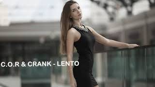 C.o.R & Crank - Lento