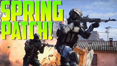 All Spring Patch Notes! - Battlefield 4 Commentary (Xbox One)