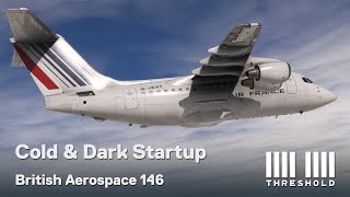 Just Flight Bae 146 Cold And Dark Startup Tutorial Threshold