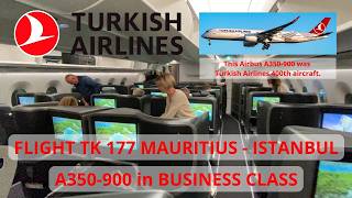 Turkish Airlines TK 177 flight Mauritius to Istanbul in business class