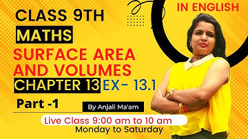 Class 9 maths ncert solutions chapter 13, Ex. 13.1 Part-1 (English), Session-31 by Anjali Ma’am