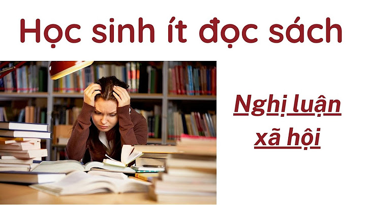 Bài văn nghị luận xã hội về sách