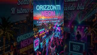 Orizzonti Neon