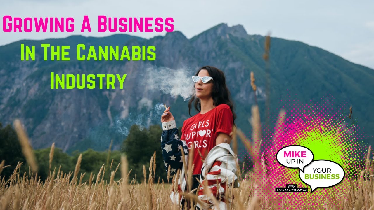Growing A Business In The Cannabis Industry w Bess Byers 