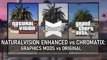 NaturalVision Enhanced vs ChromatiX vs Original - Graphics & Performance Comparison