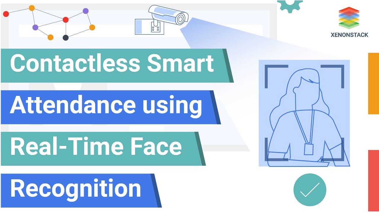 Contactless Smart Attendance using Real-Time Face Recognition ...