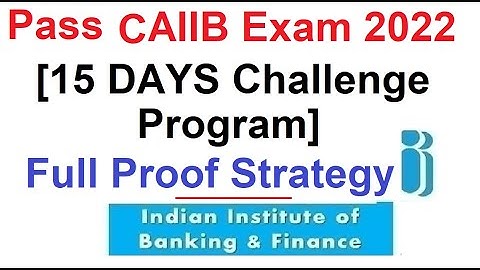 Pass CAIIB Exam [15 Days Challenge Program]