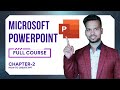 Chapter - 2 | How to Create Powerpoint Presentation | PowerPoint Full Course | PowerPoint Tutorial