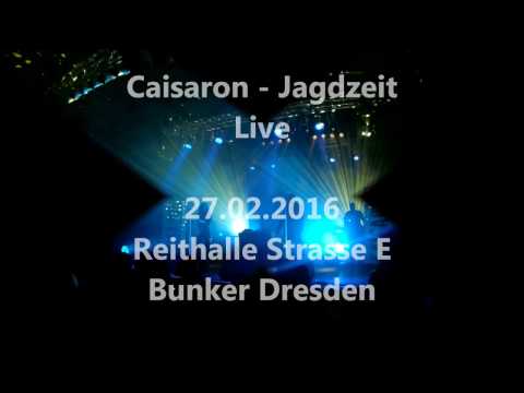 Caisaron — Caisaron - Jagdzeit - Live