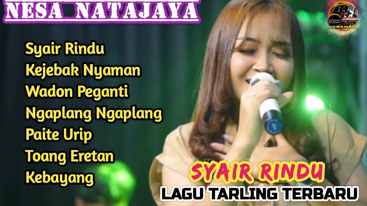 Syair Rindu Lagu Anyar‼️SYAIR RINDU‼️NESA NATAJAYA || Lagu Tarling Terbaru Full ...