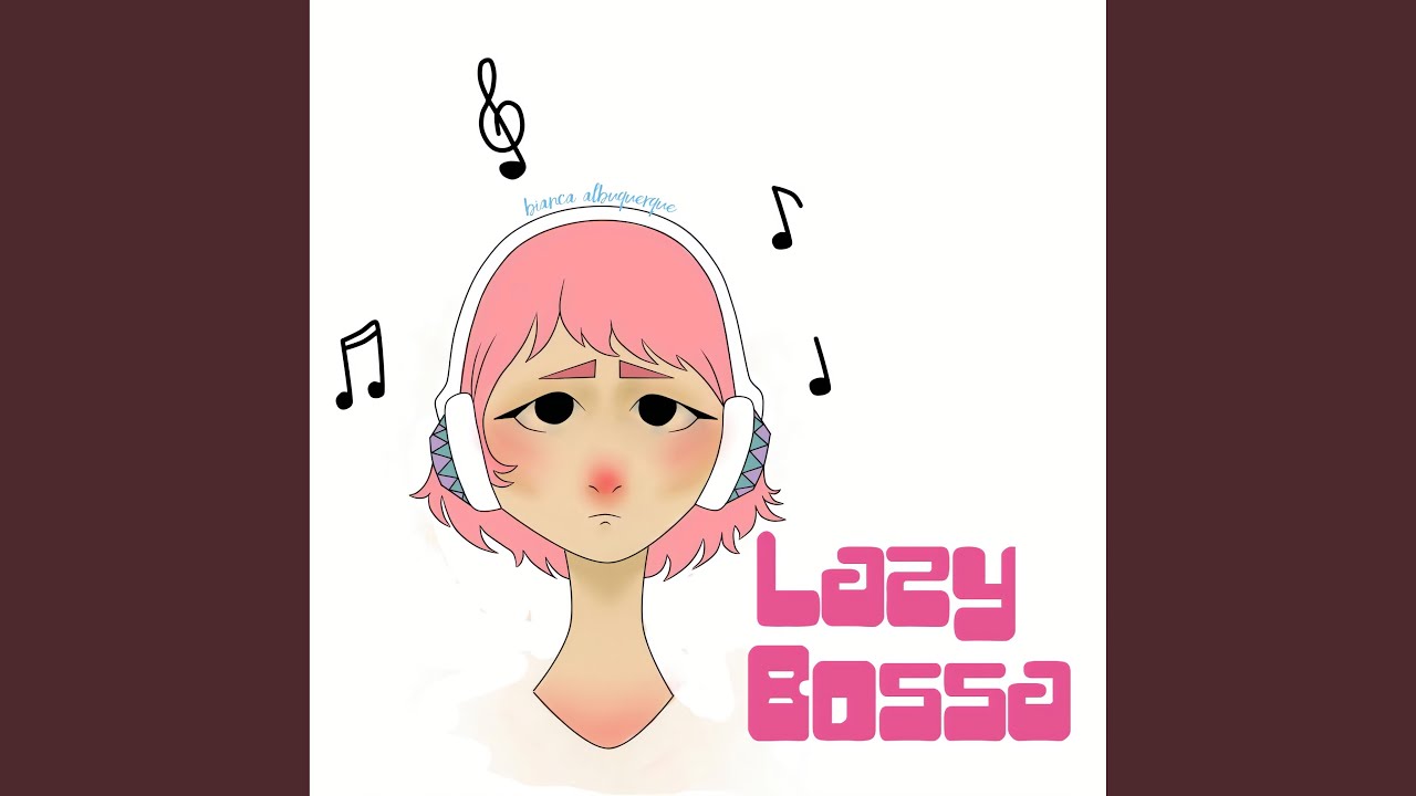 Lazy Bossa