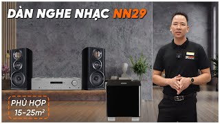 Dàn Nghe Nhạc NN29 - Nhỏ Gọn/Đẹp Mắt/Uy Lực Đến Từ Anh Quốc