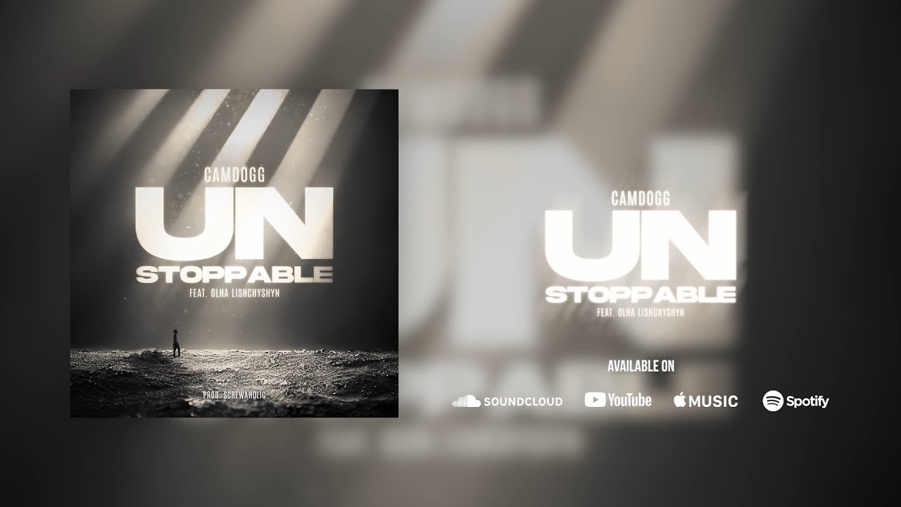 Ver Camdogg - Unstoppable (feat. Olha Lishchyshyn) (Prod. Screwaholic) no YouTube Ver Camdogg - Unstoppable (feat. Olha Lishchyshyn) (Prod. Screwaholic) no YouTube