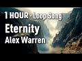 1 HOUR Alex Warren Eternity mp3