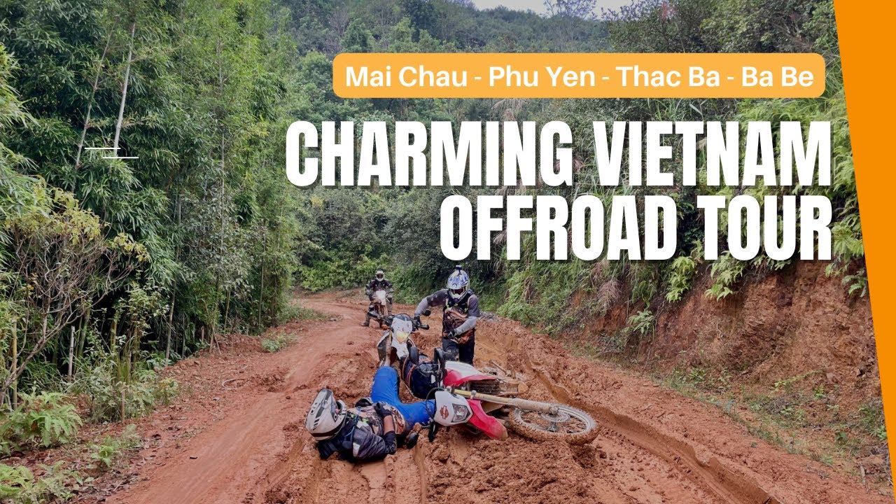 CHARMING NORTHERN VIETNAM OFF-ROAD MOTORBIKE TOUR – 5 DAYS - Official Tour Video