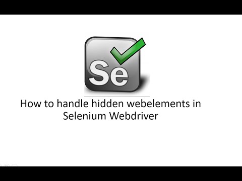 How to handle hidden webelements in Selenium Webdriver