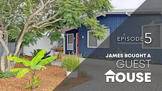 James Bought A Guest House - Building A New Home Ep5