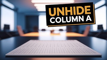 How to unhide 1st column in Excel
