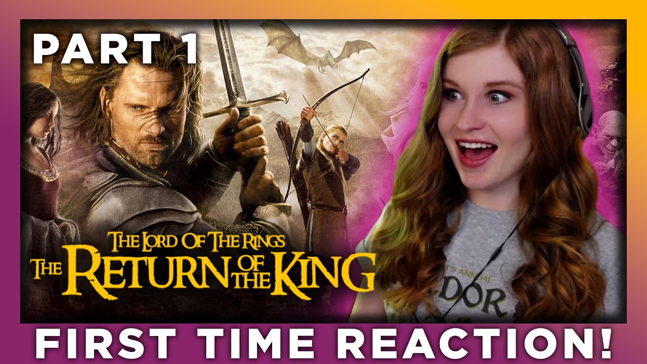 THE LORD OF THE RINGS: THE RETURN OF THE KING PART 1/3 (EXTENDED) - REACTION *READ DESCRIPTION